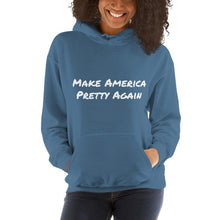 Load image into Gallery viewer, Make America Pretty Again Unisex Hoodie
